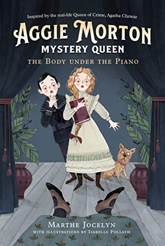Aggie Morton, Mystery Queen: The Body under the Piano - Paperback