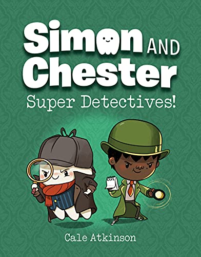 Super Detectives! (Simon And Chester Book #1)