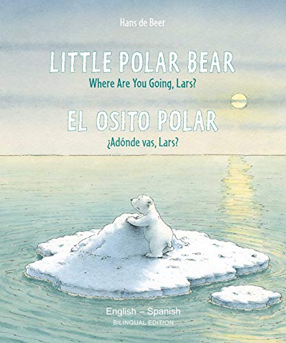 Little Polar Bear/Bi:libri - Eng/Spanish PB (Spanish Edition)