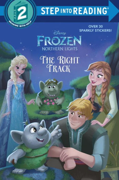 The Right Track (Disney Frozen: Northern Lights) (Step Into Reading)