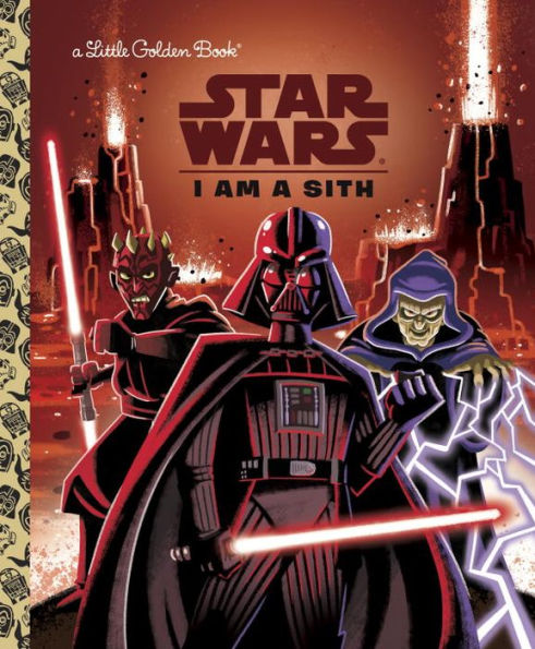 I Am A Sith (Star Wars) (Little Golden Book)