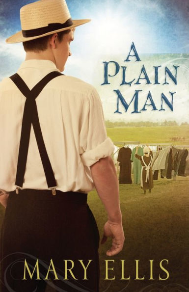 A Plain Man (Volume 2) (The Beachy Family Series)