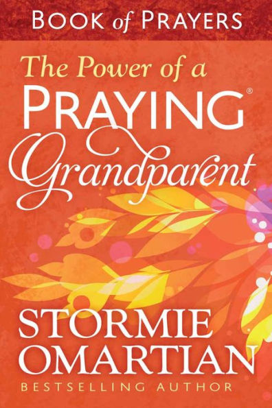 The Power Of A Praying? Grandparent Book Of Prayers