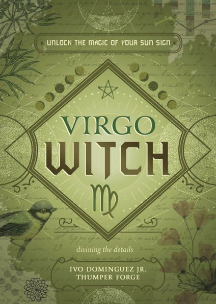 Virgo Witch: Unlock The Magic Of Your Sun Sign (The Witch'S Sun Sign Series, 6)