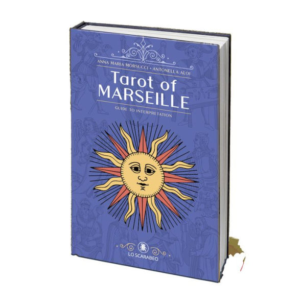 Tarot Of Marseille: A Guide To Interpretation