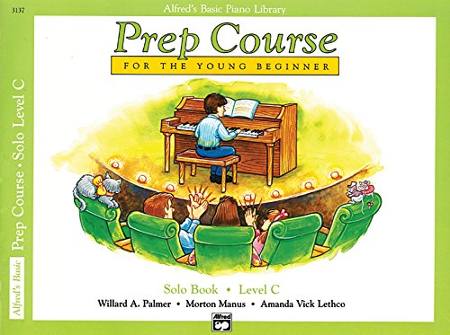 Alfred's Basic Piano Prep Course Solo Book, Bk C: For The Young Beginner (Alfred's Basic Piano Library, Bk C)