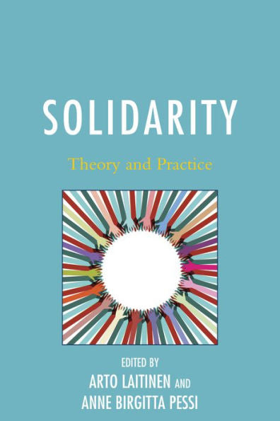 Solidarity: Theory And Practice