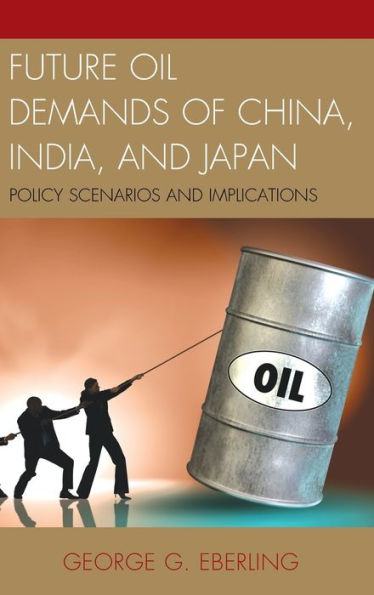 Future Oil Demands Of China, India, And Japan: Policy Scenarios And Implications