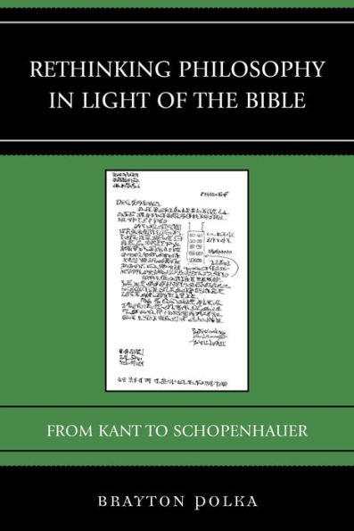 Rethinking Philosophy In Light Of The Bible: From Kant To Schopenhauer (Graven Images)