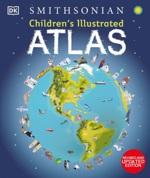 Children'S Illustrated Atlas: Revised And Updated Edition
