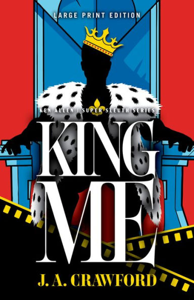 King Me (Large Print Edition) (Ken Allen Super Sleuth)