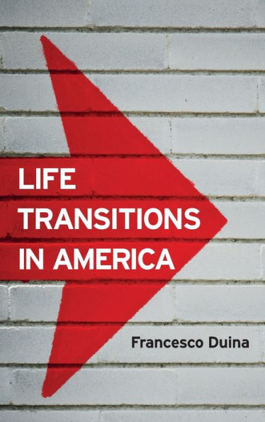 Life Transitions In America