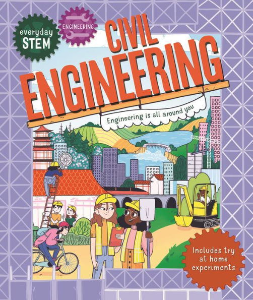 Everyday Stem Engineering?Civil Engineering