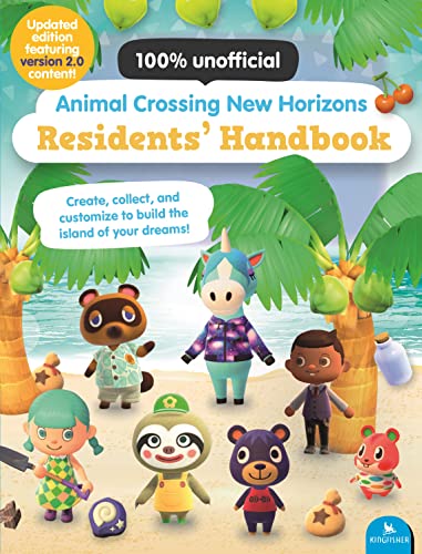 Animal Crossing New Horizons Residents' Handbook: Updated Edition With Version 2.0 Content! (100% Unofficial)