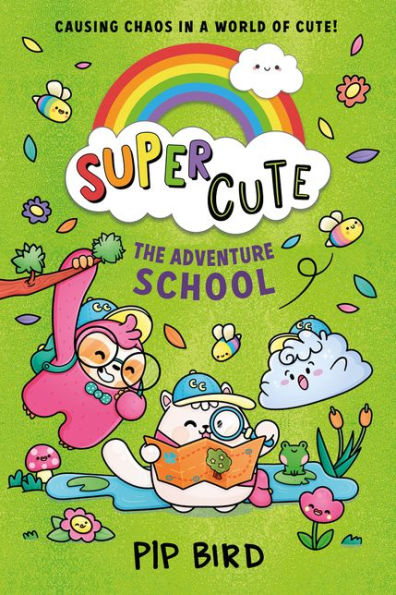 The Adventure School: New Cute Adventures For Young Readers For 2021 From The Bestselling Author Of The Naughtiest Unicorn! (Super Cute) (Book 4)