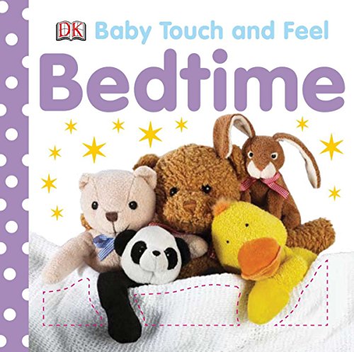 Baby Touch And Feel: Bedtime