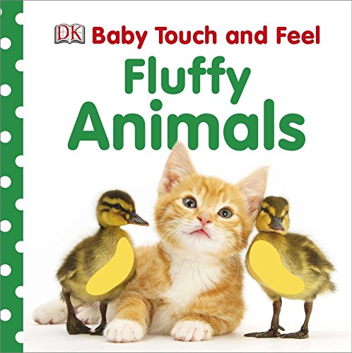 Baby Touch And Feel: Fluffy Animals