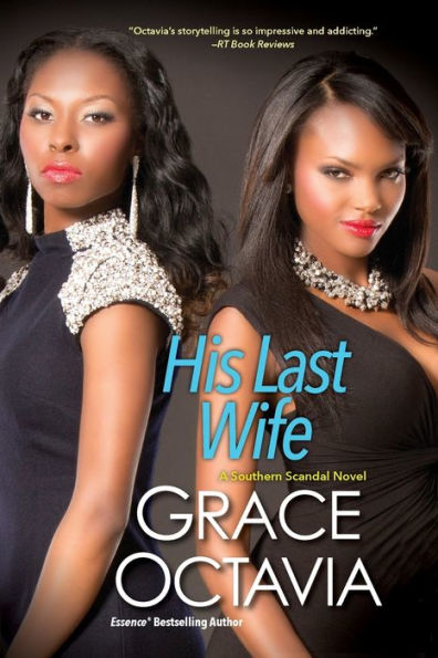 His Last Wife (A Southern Scandal Novel)
