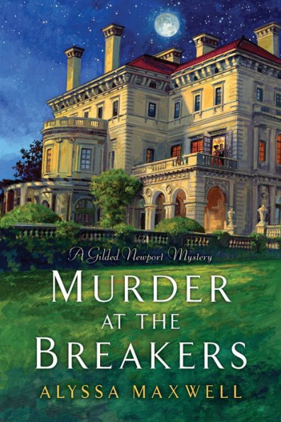 Murder At The Breakers (A Gilded Newport Mystery)