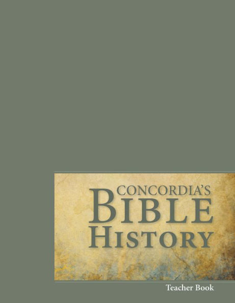 Concordia'S Bible History