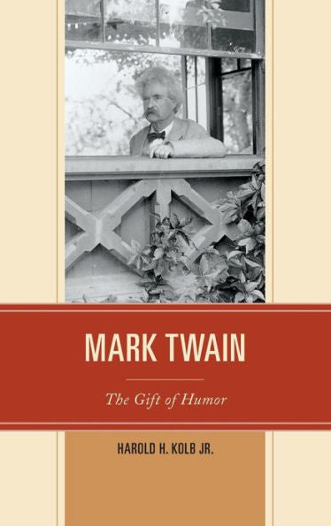 Mark Twain: The Gift Of Humor