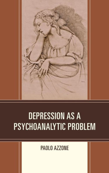 Depression As A Psychoanalytic Problem