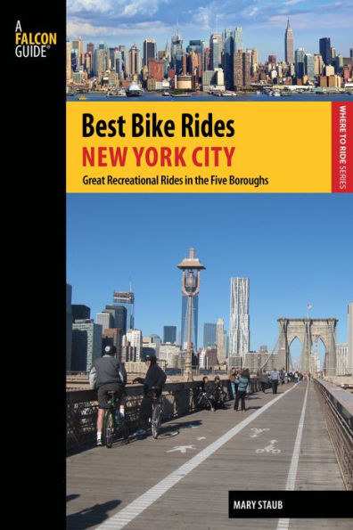 Best Bike Rides New York City: Great Recreational Rides In The Five Boroughs (Best Bike Rides Series)