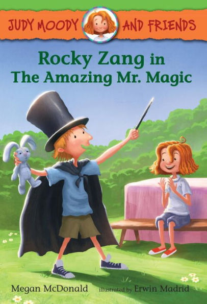 Judy Moody And Friends: Rocky Zang In The Amazing Mr. Magic