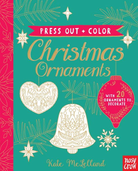 Press Out And Color: Christmas Ornaments