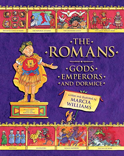 The Romans: Gods, Emperors, And Dormice