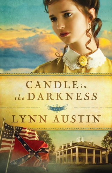 Candle In The Darkness: (Dramatic Civil War-Era Fiction) (Refiner'S Fire)