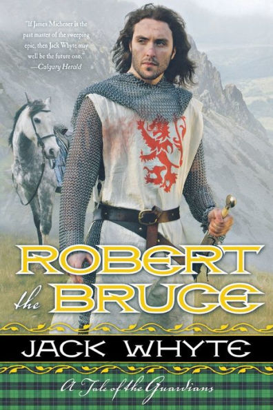 Robert The Bruce: A Tale Of The Guardians (The Guardians, 2)