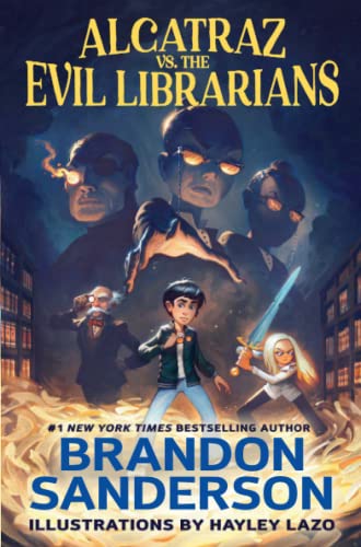 Alcatraz Vs. The Evil Librarians (Alcatraz Versus The Evil Librarians, 1)