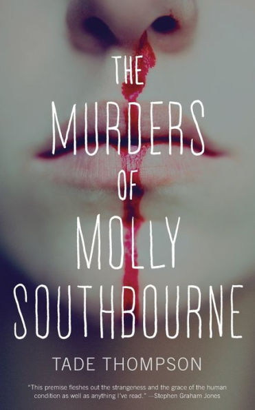 The Murders Of Molly Southbourne (The Molly Southbourne Trilogy, 1)
