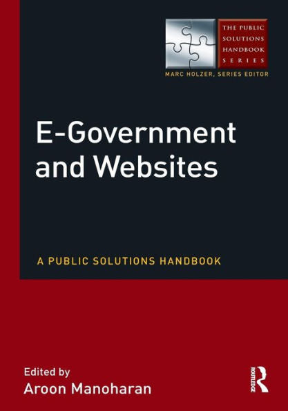 E-Government And Websites (The Public Solutions Handbook Series)