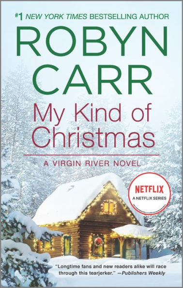 My Kind Of Christmas (A Virgin River Novel, 18)