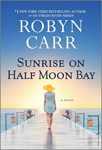 Sunrise On Half Moon Bay: A Novel