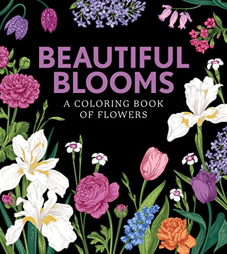 Beautiful Blooms: A Coloring Book Of Flowers (Volume 7) (Chartwell Coloring Books, 7)