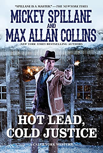 Hot Lead, Cold Justice (A Caleb York Western) - 9780786042876