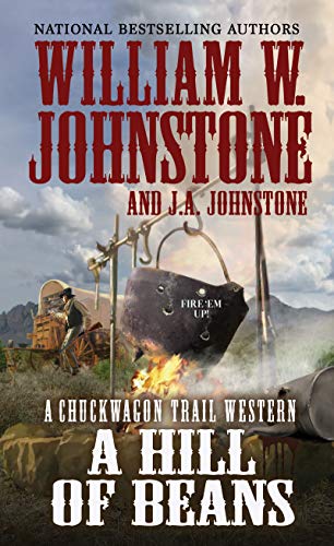 A Hill of Beans (A Chuckwagon Trail Western)