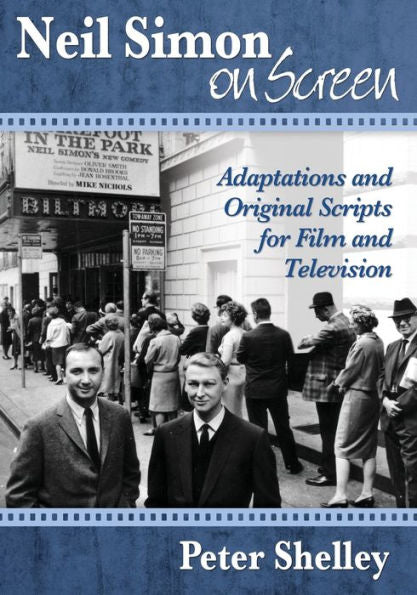 Neil Simon On Screen: Adaptations And Original Scripts For Film And Television