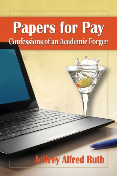 Papers For Pay: Confessions Of An Academic Forger