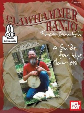Clawhammer Banjo From Scratch: A Guide For The Claw-Less!