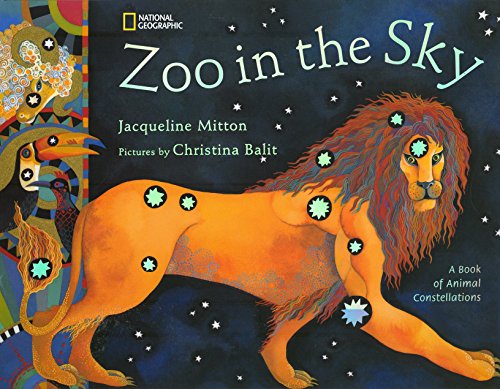 Zoo In The Sky: A Book Of Animal Constellations