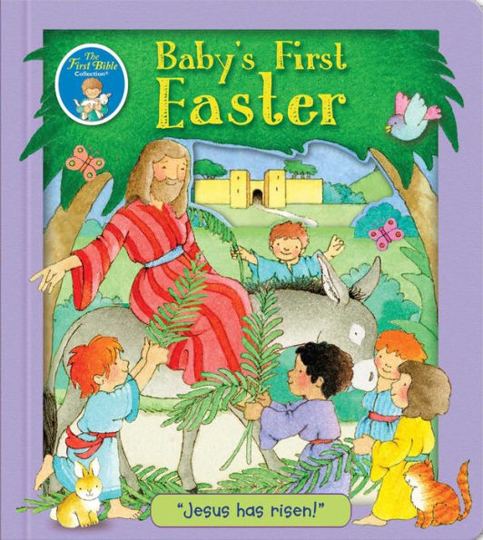 Baby's First Easter (First Bible Collection)