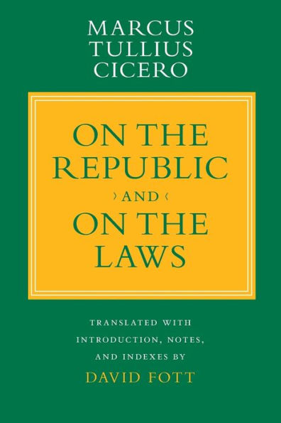 On The Republic And "On The Laws" (Agora Editions)