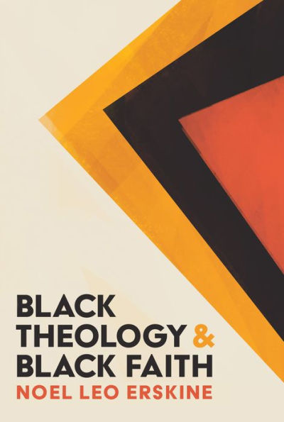 Black Theology And Black Faith