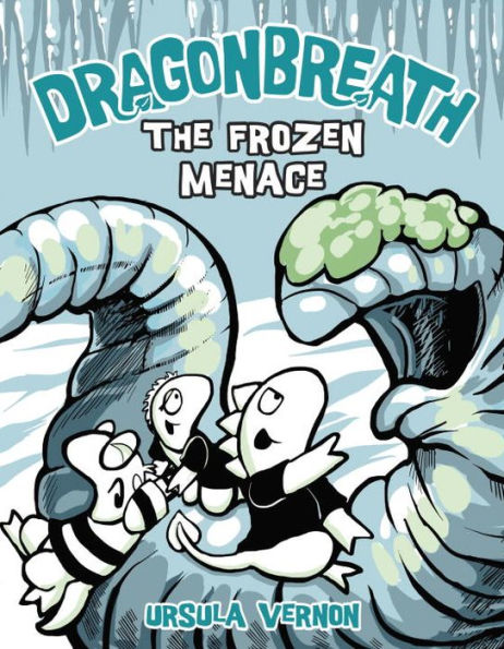 Dragonbreath #11: The Frozen Menace
