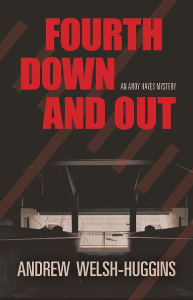 Fourth Down And Out: An Andy Hayes Mystery (Andy Hayes Mysteries)