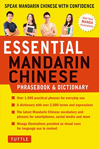 Essential Mandarin Chinese Phrasebook & Dictionary: Speak Mandarin Chinese With Confidence (Mandarin Chinese Phrasebook & Dictionary) (Essential Phrasebook And Dictionary Series)